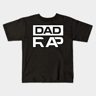 Dad Rap Kids T-Shirt